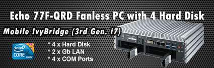 Echo 77F-QRD Fanless Mini PC with 4 hard drives